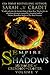 Empire of Shadows (House of...