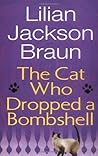 The Cat Who Dropped a Bombshell