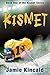 Kismet: Book One of the Kis...