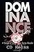 Dominance (Songs of Submission, #8; Songs of Dominance, #1-4)