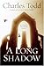 A Long Shadow (Inspector Ia...