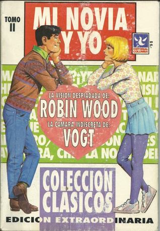 Mi novia y yo, tomo II: Mi novia, la corista (Mi novia y yo, #2)