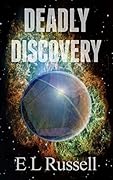 Deadly Discovery