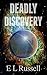 Deadly Discovery