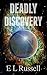 Deadly Discovery