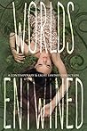 Worlds Entwined