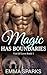 Magic Has Boundaries (Vial Of Love, #1)
