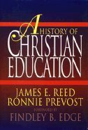 A History of Christian Education (Hardcover)