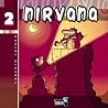 Nirvana 2 (Colección Burbujas, #2: Nirvana Comix, #2)