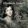 The Grey Woman by Elizabeth Gaskell
