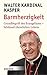 Barmherzigkeit: Grundbegriffe des Evangeliums - Schlüssel christlichen Lebens (German Edition)