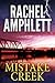 Mistake Creek by Rachel Amphlett