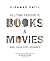 All-Time Favourite Books & Movies and Their Epic Journey by Vishwas Patil