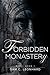 Forbidden Monastery (Rage #1)
