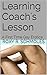 Learning Coach's Lesson: A First Time Gay Erotica