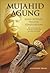 Mujahid Agung by Affifudin Omar