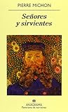 Señores y sirvientes