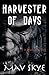 Harvester of Days: A Short Story of Psychological Horror