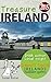 Irelands Hidden Gems - a Guide to Irelands Islands 2017: Treasure Ireland Travel Guide Series - Book 4 (Treasure Ireland Travel Guides)