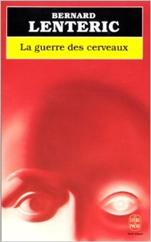 La guerre des cerveaux