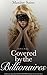 Covered by the Billionaires (The Club Book 1)