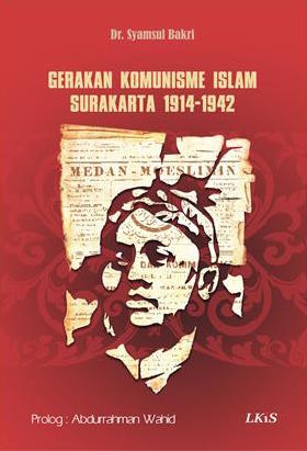 Gerakan Komunisme Islam Surakarta 1914 - 1942