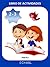 Libro de actividades para niños de 2-3 años. Parte I.: Libros infantiles (Spanish Edition)