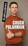 The Wit and Wisdom of Chuck Palahniuk: Chuck Palahniuk Quotes