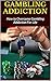 GAMBLING ADDICTION: How to ...