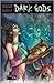 Dark Gods Volume 1