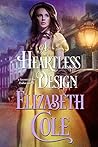 A Heartless Design by Elizabeth  Cole