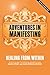 Adventures in Manifesting: ...