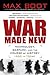 War Made New by Max Boot War Made New by Max Boot