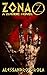 Zona Z (Saga Z Vol. 1) (Italian Edition)