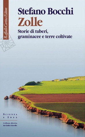 Zolle. Storie di tuberi, graminacee e terre coltivate (Paperback)