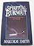 Spiritual Burnout