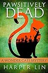 Pawsitively Dead by Harper Lin