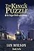 The King's Puzzle, Book 2 of 6: An Angus Wolfe adventure (Angus Wolfe adventures 3)