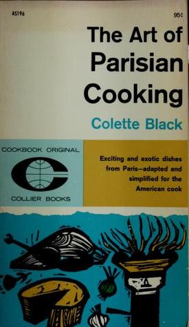 The Art Of Parisian Cooking (Unknown Binding)