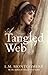 A Tangled Web