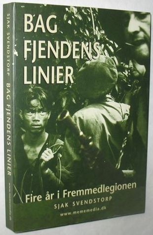 Bag fjendens linier - fire år i fremmedlegionen