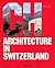 Architecture in Switzerland