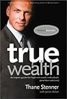 True Wealth: An E...