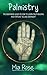 Palmistry: Palm Reading For...
