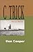 C Trick: Sort of a Memoir
