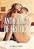 Anthology Of Erotica: A Col...