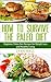How To Survive The Paleo Di...