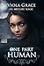 One Part Human (An Obscure Magic, #1)