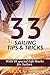 Sailing: 33 Sailing Tips & Tricks (Be prepared for your next Sailing Adventure, Sailboat, Boating) (Sailing Basic, Sailing How To, Boating for Beginners Book 1)