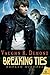 Breaking Ties (Broken Mirrors #4)